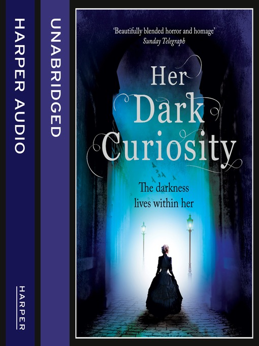 Title details for Her Dark Curiosity by Megan Shepherd - Available